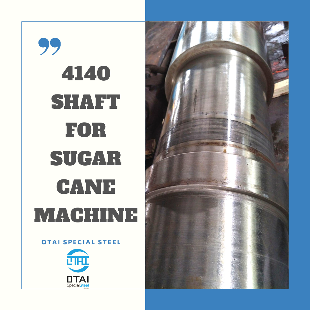 aisi 4140 shaft for sugar cane machine