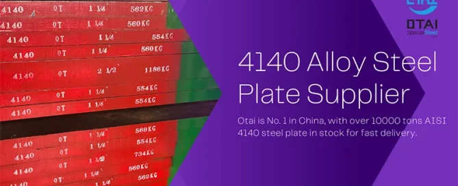 Look for 4140 Alloy Steel Plate supplier, Otai is number one in China with over 10000 tons 4140 steel plate in stock. Get Better Quotation today.